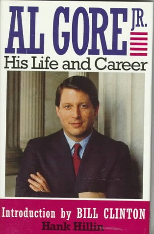 Imagen de archivo de Al Gore , Jr: His Life and Career a la venta por Enterprise Books