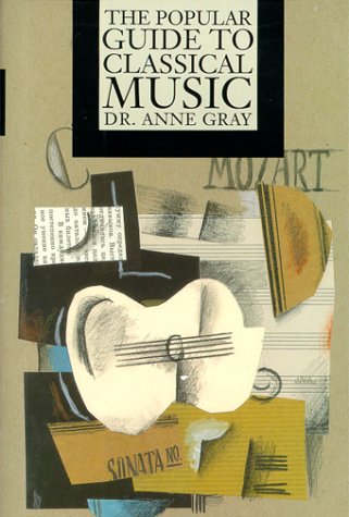 9781559721653: The Popular Guide to Classical Music