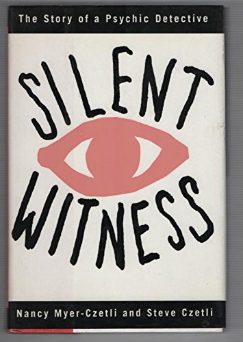 9781559722001: Silent Witness: The Story of a Psychic Detective