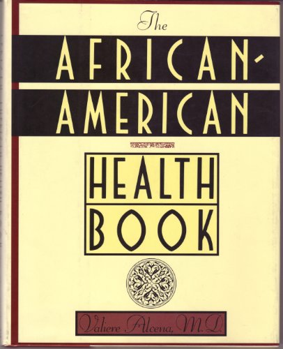 Stock image for The African-American Health Book : A Prescription for Improvement for sale by Better World Books