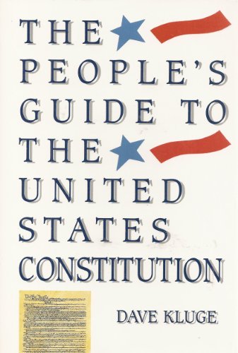 Imagen de archivo de The People's Guide to the United States Constitution a la venta por Wonder Book