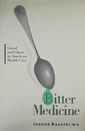 9781559722230: Bitter Medicine: Greed and Chaos in American Health Care