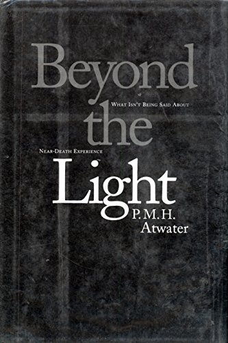 Beispielbild fr Beyond the Light: What isn't Being Said About Near-death Experience zum Verkauf von WorldofBooks