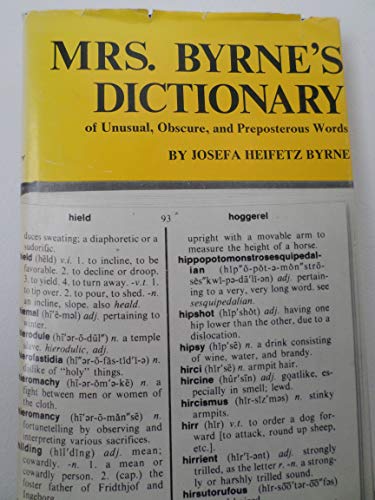 Imagen de archivo de Mrs. Byrne's Dictionary of Unusual, Obscure, and Preposterous Words a la venta por Books Unplugged