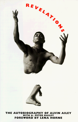 Imagen de archivo de Revelations: The Autobiography of Alvin Ailey a la venta por Ergodebooks