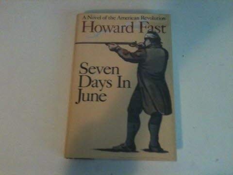 9781559722568: Seven Days in June: A Novel of the American Revolution