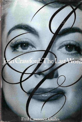 Imagen de archivo de Joan Crawford : The Last Word a la venta por Better World Books: West