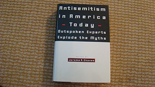 9781559722902: Antisemitism in America Today: Outspoken Experts Explode the Myths
