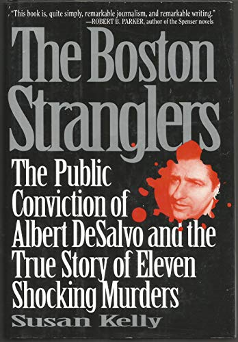 9781559722988: The Boston Stranglers: The Public Conviction of Albert Desalvo