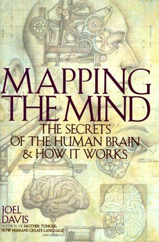 Beispielbild fr Mapping the Mind: The Secrets of the Human Brain and How It Works zum Verkauf von medimops