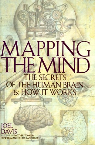 Imagen de archivo de Mapping the Mind: The Secrets of the Human Brain and How It Works a la venta por HPB-Emerald