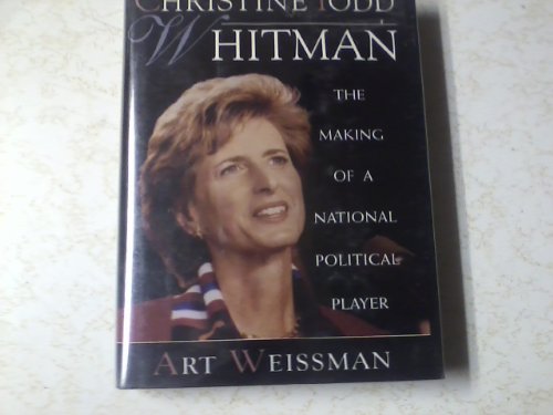 Christine Todd Whitman: The Making of a National Political Player