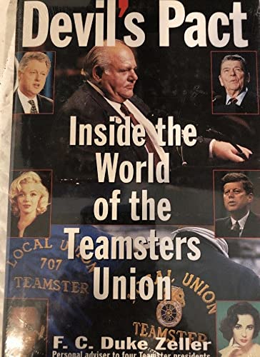 Imagen de archivo de Devil's Pact: Inside the World of the Teamsters Union a la venta por SecondSale