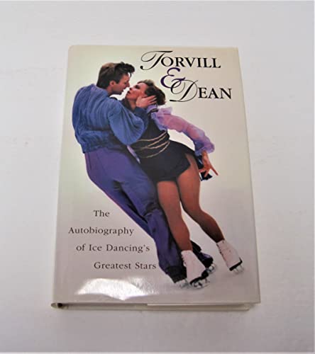 Beispielbild fr Torvill & Dean: The Autobiography of Ice Dancing's Greatest Stars zum Verkauf von ThriftBooks-Atlanta