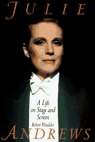 Stock image for Julie Andrews: A Life on Stage and Screen for sale by HPB-Diamond