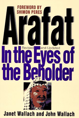 Beispielbild fr Arafat: In the Eyes of the Beholder zum Verkauf von WorldofBooks