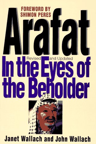 9781559724036: Arafat: In the Eyes of the Beholder
