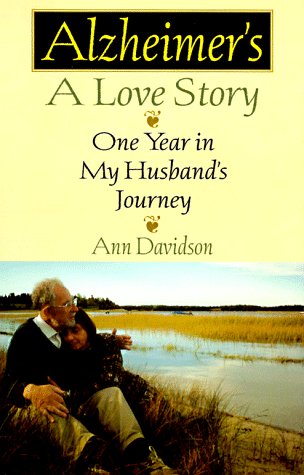 Beispielbild fr Alzheimer's, A Love Story : One Year in My Husband's Journey zum Verkauf von Better World Books
