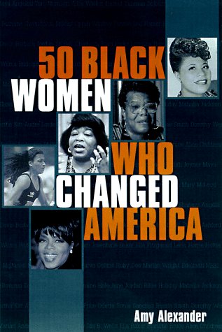 Beispielbild fr 50 Black Women Who Changed America zum Verkauf von More Than Words