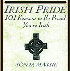 Stock image for Irish Pride: 101 Reasons to Be Proud You're Irish for sale by Wonder Book