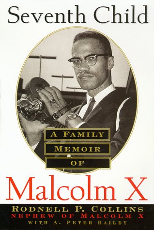 Beispielbild fr Seventh Child : A Family Memoir of Malcolm X zum Verkauf von Better World Books
