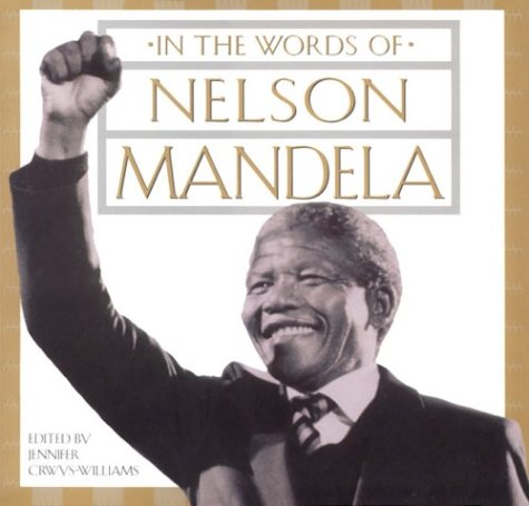 9781559724920: In the Words of Nelson Mandela