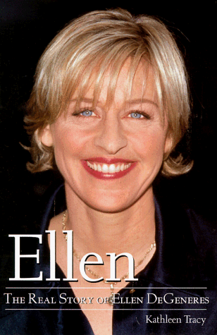 Stock image for Ellen: The Real Story of Ellen Degeneres for sale by Wonder Book