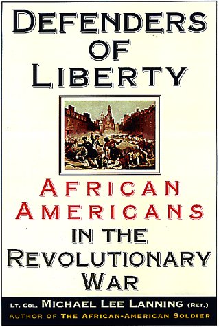Stock image for Defenders of Liberty: African Americans in the Revolutionary War for sale by Heisenbooks
