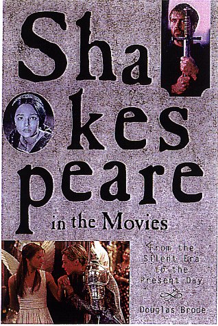 9781559725149: Shakespeare in the Movies: From the Silent Era to the Present Day