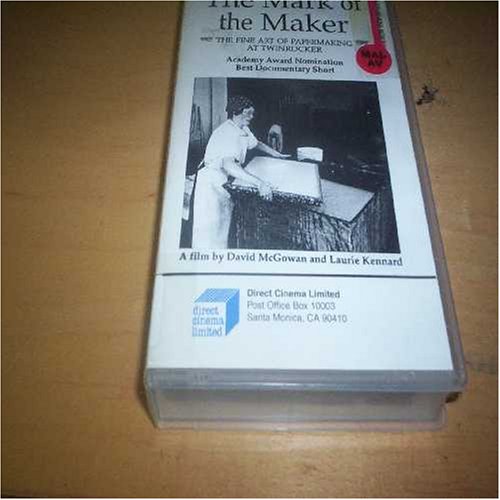 The Mark of the Maker: The Fine Art of Papermaking At Twinrocker (Video Tape: Academy Award Nomination Best Documentary Short) (Describes the Making of Paper by Hand and Tells Why it is Superior to Machine Made Paper for Artists and Calligraphers) (9781559745826) by Kathryn Clark