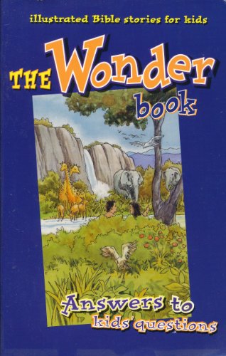 Imagen de archivo de The Wonder Book: Answers to Kids' Questions a la venta por Jenson Books Inc