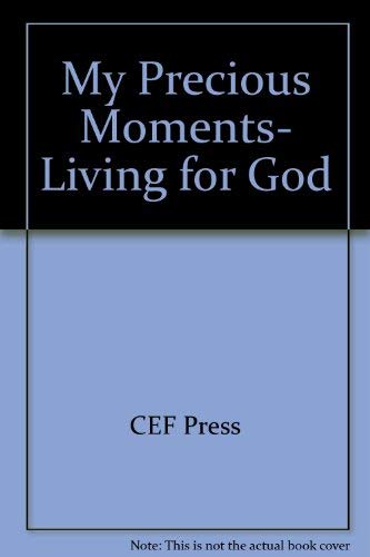 Stock image for My Precious Moments, Living for God for sale by -OnTimeBooks-