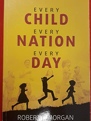 Beispielbild fr Every Child, Every Nation, Every Day: The Story of Child Evangelism Fellowship and Its President, Reese Kauffman zum Verkauf von Decluttr