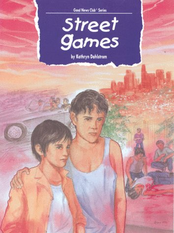 Beispielbild fr Street Games (Good News Club Series) zum Verkauf von ThriftBooks-Dallas