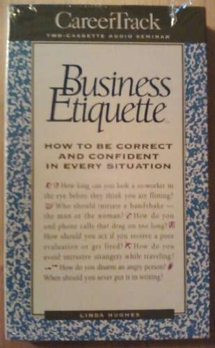 Imagen de archivo de Business Etiquette: How to Be Correct and Confident in Every Situation [Audiobook] a la venta por Defunct Books