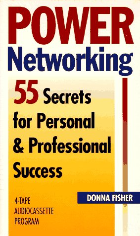 Imagen de archivo de Power Networking 55 Secrets for Personal & Professional Success a la venta por The Yard Sale Store