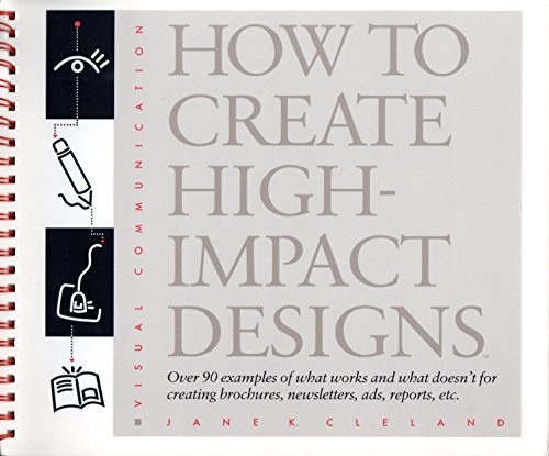 9781559774123: How to Create High-Impact Designs