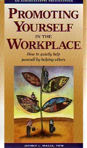 9781559776639: Promoting Yourself in the Workplace: How to Quietly Help Yourself by Helping Others