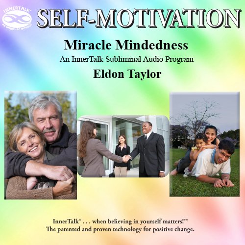 Stock image for Miracle Mindedness (Whole Brain Innertalk Ser.) for sale by WorldofBooks
