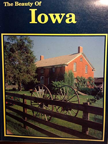 Imagen de archivo de Beauty of Iowa a la venta por -OnTimeBooks-