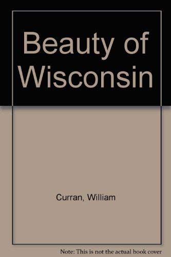 Stock image for Beauty of Wisconsin for sale by HPB-Diamond