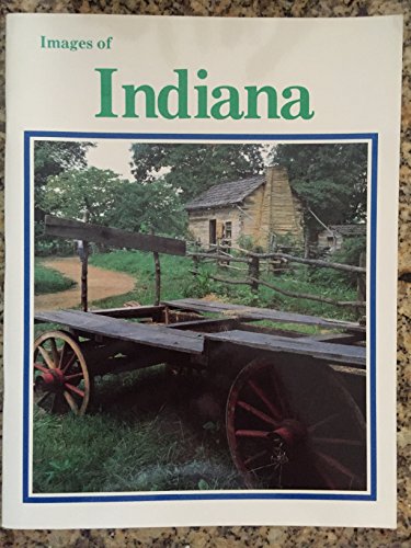 9781559882972: Images of Indiana