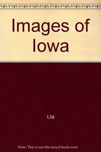 9781559882989: Images of Iowa [Idioma Ingls]