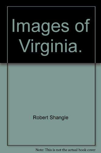 Beispielbild fr Images of Virginia. zum Verkauf von RiLaoghaire