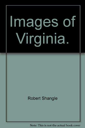 Imagen de archivo de Images of Virginia. a la venta por RiLaoghaire