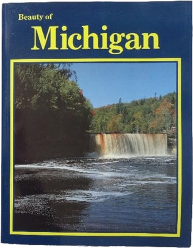 Stock image for Beauty of Michigan for sale by SecondSale