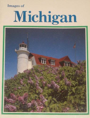 Beispielbild fr Images of Michigan zum Verkauf von Modetz Errands-n-More, L.L.C.