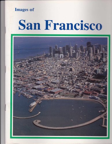 Imagen de archivo de Images of San Francisco a la venta por Wonder Book