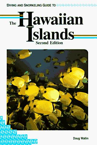 Imagen de archivo de Diving and Snorkeling Guide to the Hawaiian Islands (Lonely Planet Diving & Snorkeling Great Barrier Reef) a la venta por SecondSale