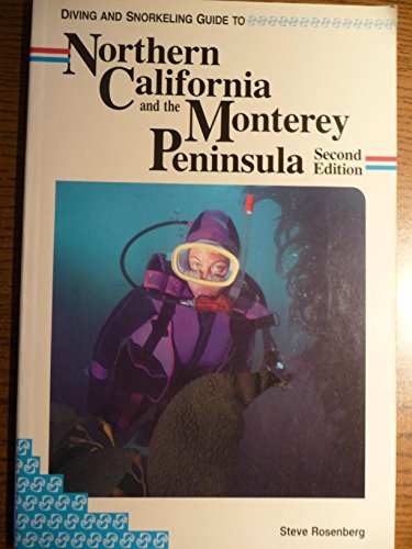 Beispielbild fr Northern California and the Monterey Peninsula (Lonely Planet Diving and Snorkeling Guides) zum Verkauf von WorldofBooks